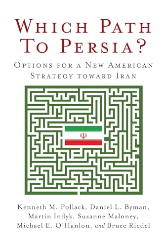 Beispielbild fr Which Path to Persia?: Options for a New American Strategy toward Iran zum Verkauf von ThriftBooks-Atlanta