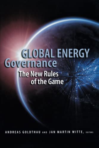 Beispielbild fr Global Energy Governance: The New Rules of the Game zum Verkauf von Wonder Book
