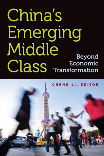 Imagen de archivo de China's Emerging Middle Class : Beyond Economic Transformation a la venta por Better World Books: West