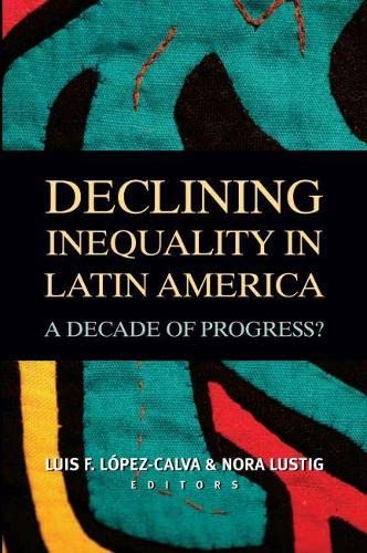 Stock image for Declining Inequality in Latin America: A Decade of Progress? for sale by harvardyard