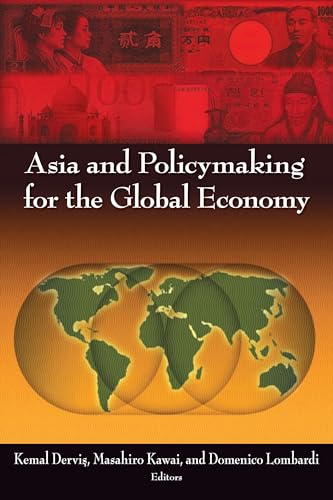 Stock image for Asia and Policymaking for the Global Economy for sale by Daedalus Books