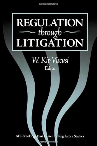 Regulation Through Litigation.