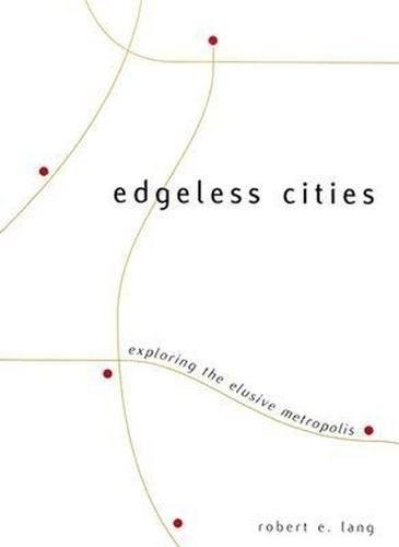 9780815706113: EDGELESS CITIES: Exploring the Elusive Metropolis (Brookings Metro Series)