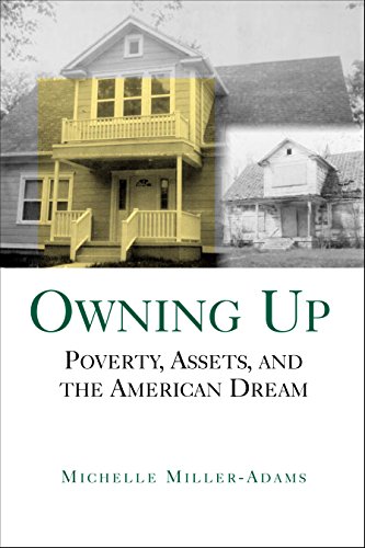 Imagen de archivo de Owning Up: Poverty, Assets, and the American Dream a la venta por WorldofBooks