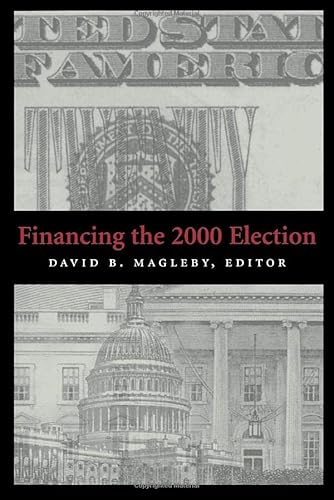 Stock image for Financing the 2000 Election for sale by Better World Books: West