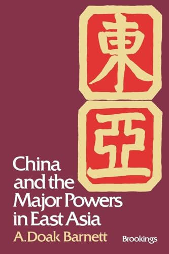 Stock image for China and the Major Powers in East Asia for sale by SecondSale