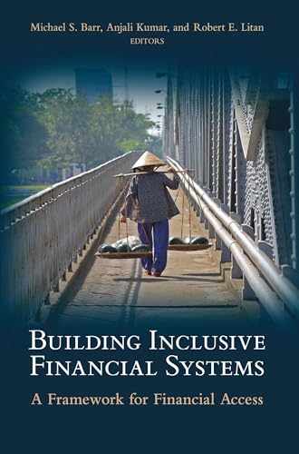 Beispielbild fr Building Inclusive Financial Systems: A Framework for Financial Access zum Verkauf von Wonder Book