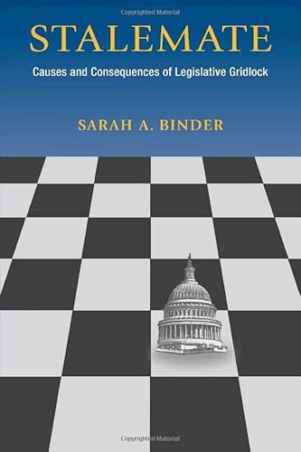 Stock image for Stalemate : Causes and Consequences of Legislative Gridlock for sale by Better World Books