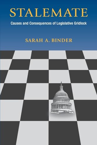 Beispielbild fr Stalemate : Causes and Consequences of Legislative Gridlock zum Verkauf von Better World Books