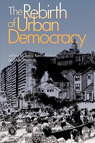 Imagen de archivo de The Rebirth of Urban Democracy a la venta por ThriftBooks-Atlanta