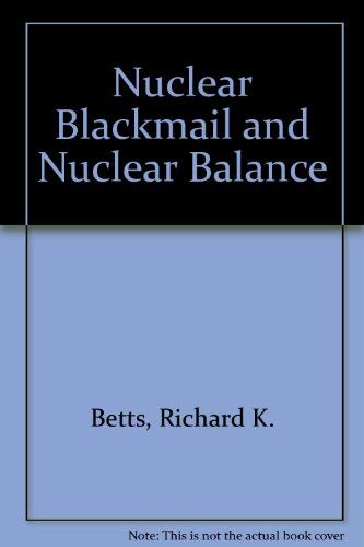 Nuclear Blackmail and Nuclear Balance