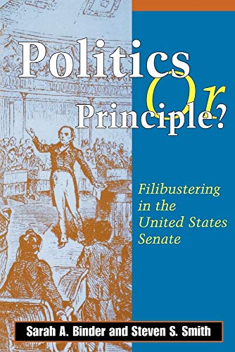 Stock image for Politics or Principle? : Filibustering in the United States Senate for sale by Better World Books