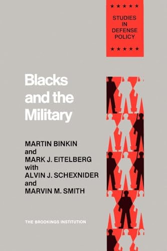 Stock image for Blacks and the Military for sale by Better World Books: West