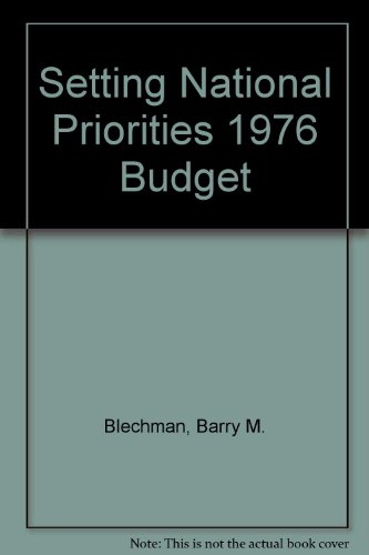 Beispielbild fr Setting National Priorities - The 1976 Budget zum Verkauf von Antiquariat BM