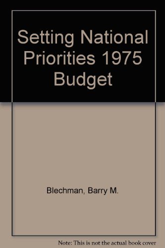 Stock image for Setting National Priorities : The 1975 Budget for sale by Wonder Book