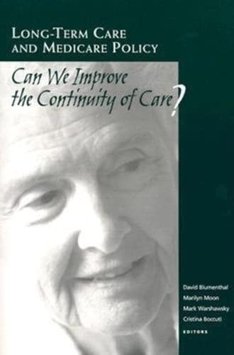 Beispielbild fr Long-Term Care and Medicare Policy: Can We Improve the Continuity of Care? (Conference of the National Academy of Social Insurance) zum Verkauf von HPB-Red