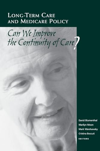 Imagen de archivo de Long-Term Care and Medicare Policy: Can We Improve the Continuity of Care? (Conference of the National Academy of Social Insurance) a la venta por HPB-Red