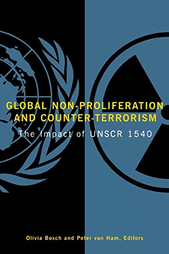 9780815710172: Global Non-Proliferation And Counter-Terrorism: The Impact of Unscr 1540
