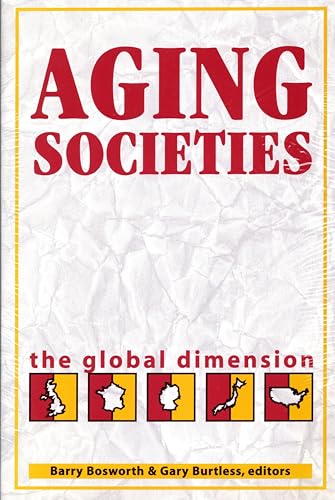Stock image for Aging Societies: The Global Dimension for sale by Ammareal