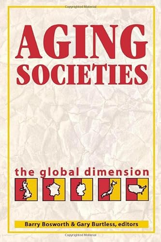 Stock image for Aging Societies: The Global Dimension for sale by ThriftBooks-Dallas