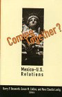 Stock image for Coming Together?: Mexico-U.S. Relations for sale by Wonder Book