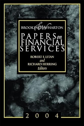 Stock image for Brookings-Wharton Papers on Financial Services 2004 (Brookings-Wharton Papers on Financial Services) for sale by Zubal-Books, Since 1961