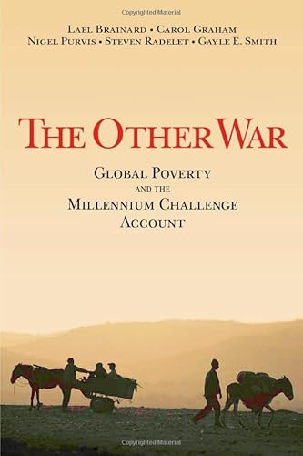 Imagen de archivo de The Other War: Global Poverty and the Millennium Challenge Account a la venta por Affordable Collectibles