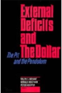 Beispielbild fr External Deficits and the Dollar : The Pit and the Pendulum zum Verkauf von Better World Books