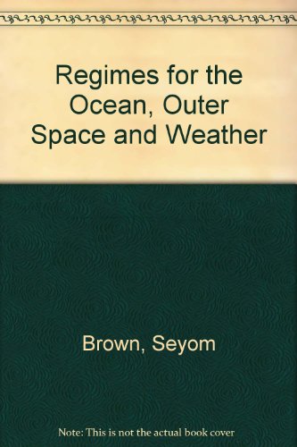 Stock image for Regimes for the Ocean, Outer Space, and Weather for sale by Victoria Bookshop