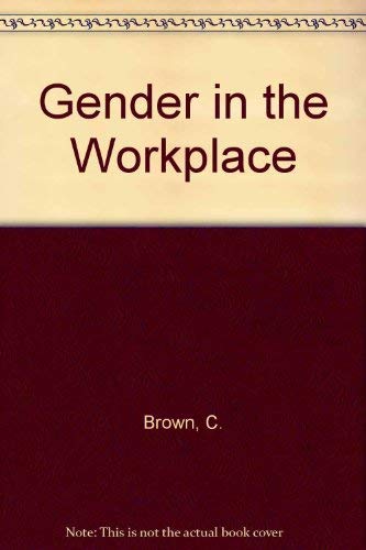Imagen de archivo de Gender in the Workplace a la venta por Better World Books