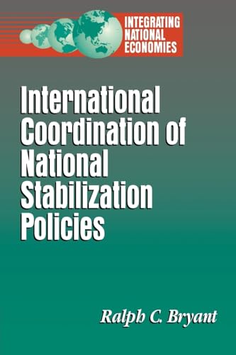 9780815712558: International Coordination of National Stabilization Policies
