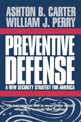 Beispielbild fr Preventive Defense: A New Security Strategy for America zum Verkauf von Wonder Book