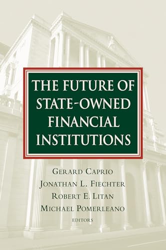 9780815713357: The Future of State-Owned Financial Institutions (World Bank/IMF/Brookings Emerging Market)