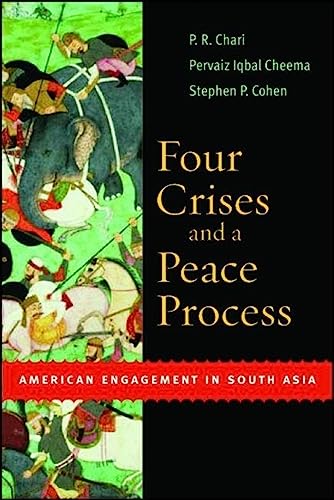Stock image for Four Crises and a Peace Process: American Engagement in South Asia for sale by Textbooks_Source