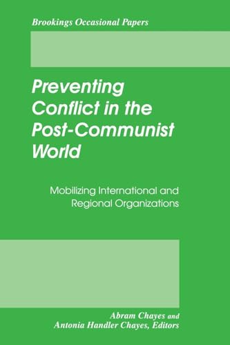 Imagen de archivo de Preventing Conflict in the Post-Communist World : Mobilizing International and Regional Organizations a la venta por Better World Books