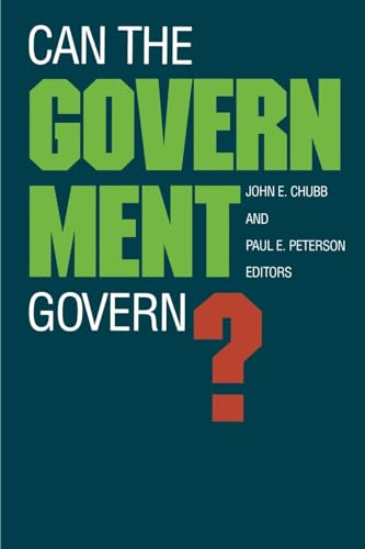 Stock image for Can the Government Govern? for sale by Wonder Book