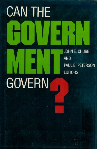 Stock image for Can the Government Govern? for sale by Better World Books