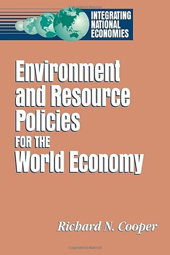 Stock image for Environment and Resource Policies for the World Economy (Integrating National Economies) for sale by Wonder Book