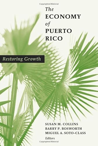 9780815715542: The Economy of Puerto Rico: Restoring Growth