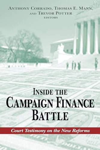 9780815715832: Inside the Campaign Finance Battle: Court Testimony on the New Reforms