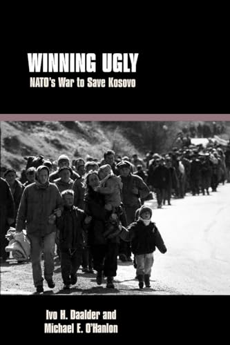 Stock image for Winning Ugly: NATO's War to Save Kosovo for sale by ZBK Books