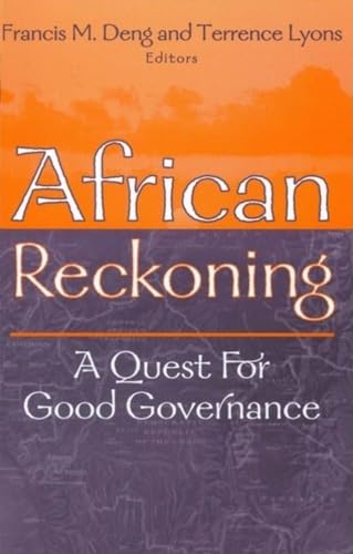 Beispielbild fr African Reckoning : A Quest for Good Governance zum Verkauf von The Unskoolbookshop