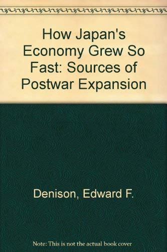 Stock image for How Japan's economy grew so fast: The sources of postwar expansion for sale by Wonder Book