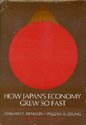 Stock image for How Japan's Economy Grew So Fast: Sources of Postwar Expansion for sale by Wonder Book
