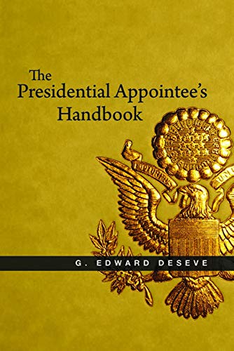 Stock image for The Presidential Appointee's Handbook for sale by Bayside Books