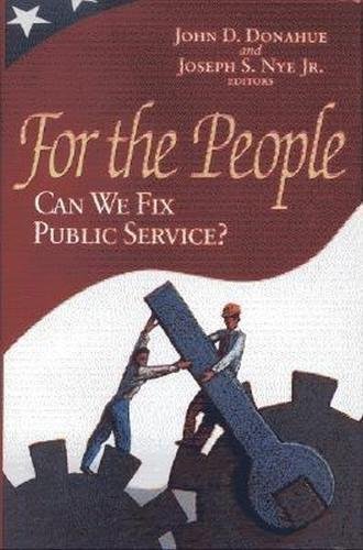 Imagen de archivo de For the People: Can We Fix Public Service? a la venta por SecondSale