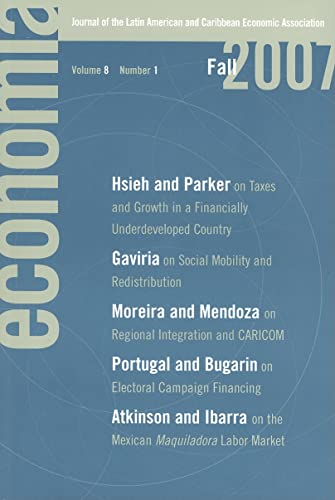 Stock image for Economia Fall 2007: Journal of the Latin American and Caribbean Economic Association (Economa) Engel, Eduardo; Ferreira, Francisco and Rigobn, Roberto for sale by Hay-on-Wye Booksellers