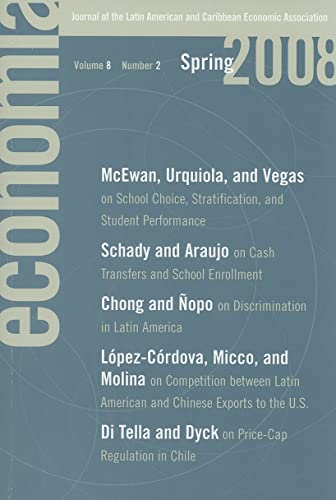 Stock image for Economia: Spring 2008: Journal of the Latin American and Caribbean Economic Association (Economa) Engel, Eduardo; Ferreira, Francisco and Rigobn, Roberto for sale by Hay-on-Wye Booksellers