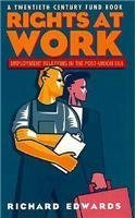 Beispielbild fr Rights at Work : Employment Relations in the Post-Union Era zum Verkauf von PsychoBabel & Skoob Books