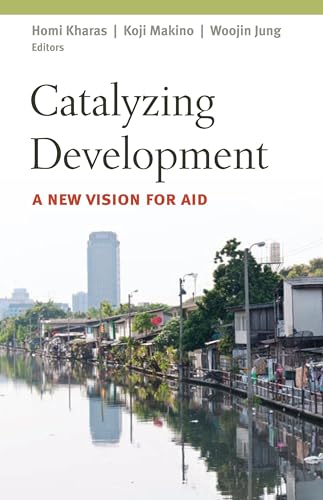 9780815721338: Catalyzing Development: A New Vision for Aid